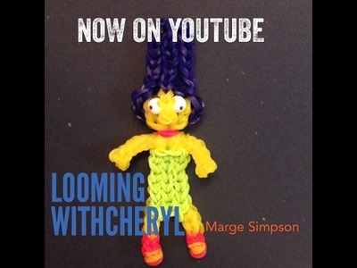 Rainbow Loom MARGE SIMPSON - The Simpsons - Gomitas - Looming WithCheryl