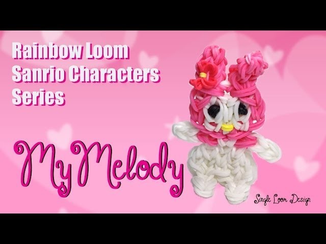 Rainbow Loom Sanrio Characters Series: My Melody (Single Loom)