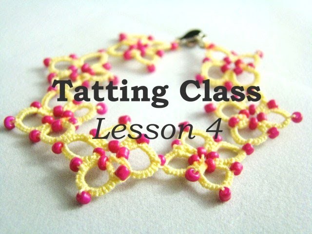 Tatting Class - Lesson 4