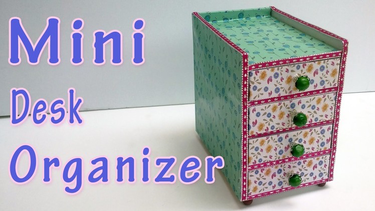How to make a Mini Desk Organizer - Ana | DIY Crafts.