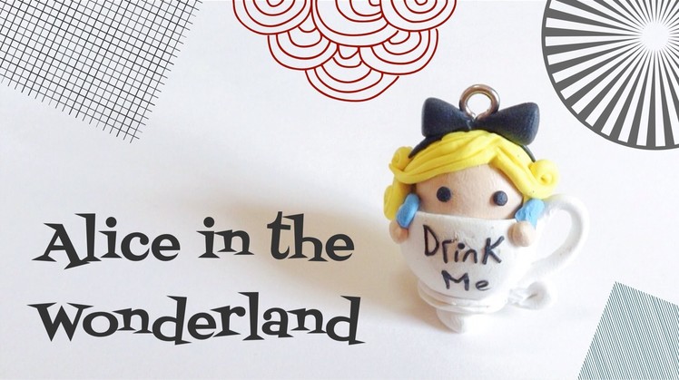 Polymer Clay Alice In The Wonderland In A Cup Tutorial