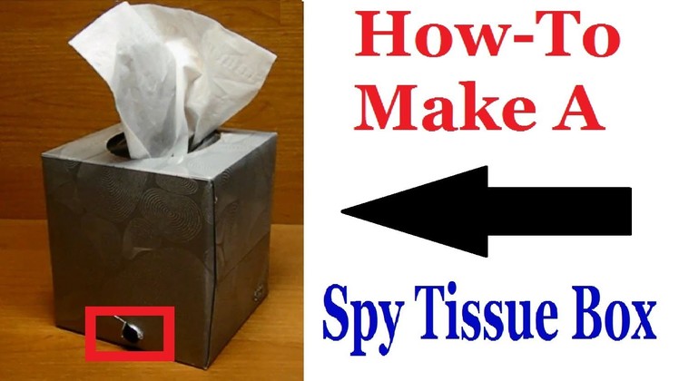 How To Make A Spy Tissue Box