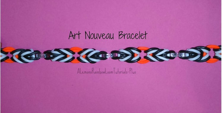 Rainbow Loom - Art Nouveau Bracelet | How To