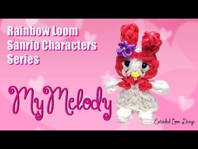 Rainbow Loom Sanrio Characters Series: My Melody (Extended Loom)