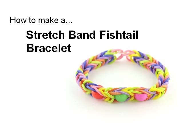 Stretch Band Fishtail Bracelet, using the EZ Looper