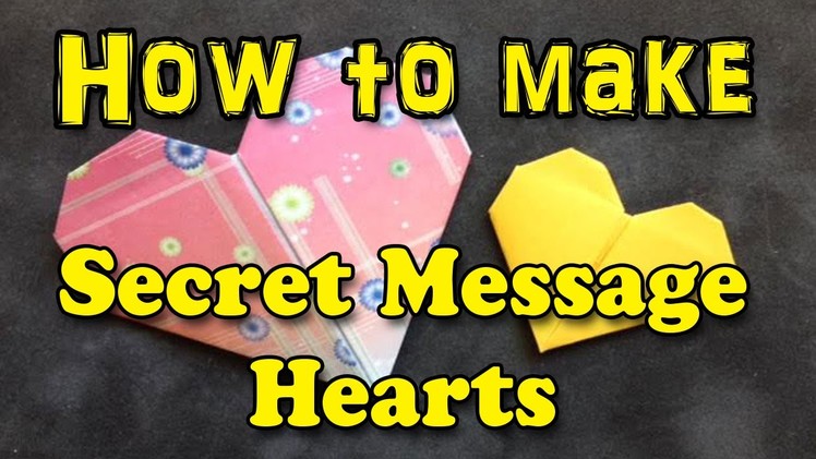 How to fold a Secret Message Heart