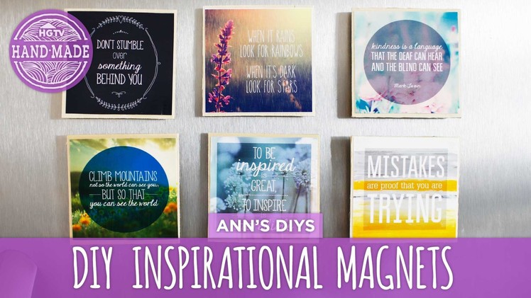 DIY Inspirational Magnets - HGTV Handmade