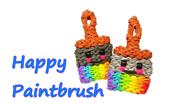 Happy Paintbrush Tutorial by feelinspiffy (Rainbow Loom)
