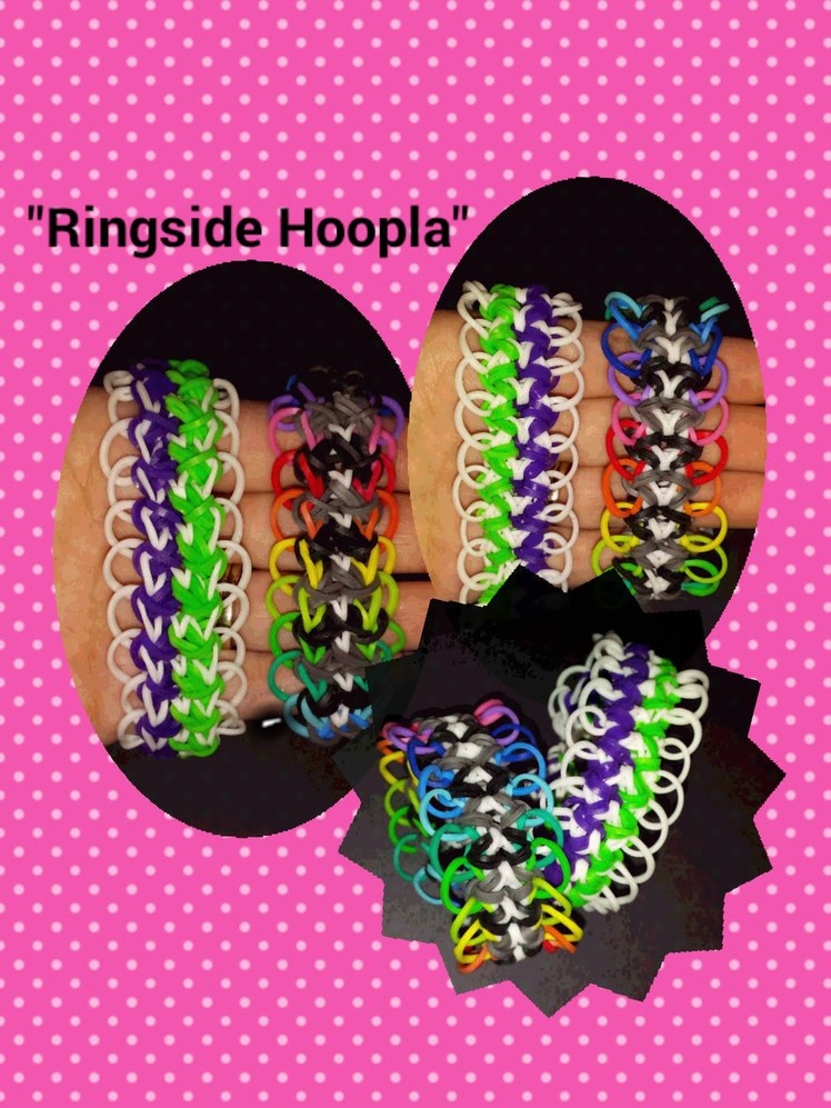 My NEW Reversible " Ringside Hoopla" Rainbow Loom Bracelet.How To Tutorial