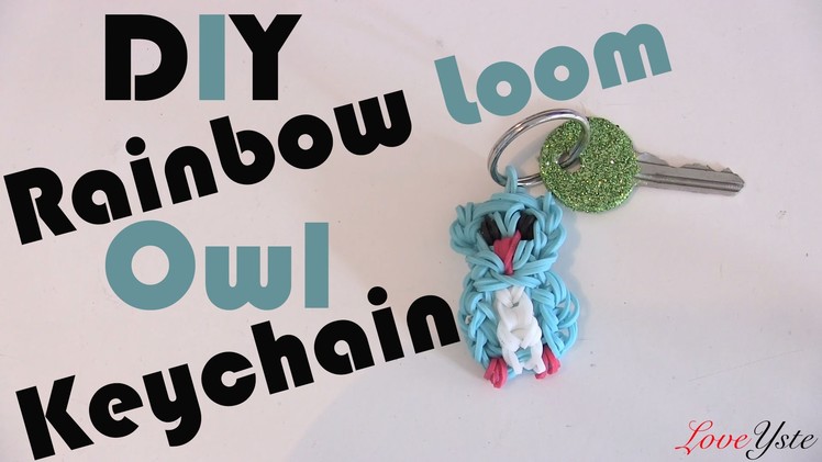 Rainbow Loom Denmark - Owl Keychain (Easy Tutorial)