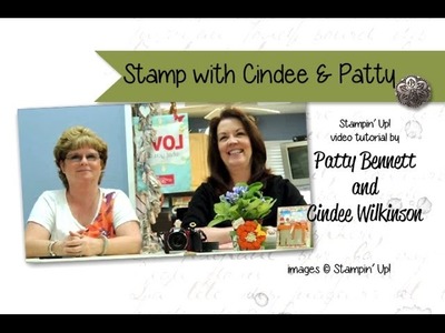 Stamp with Cindee & Patty - Stampin' Up! Birthday Cards