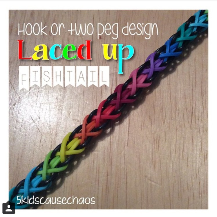 Two Peg Laced Up Fishtail (Rainbow Loom)