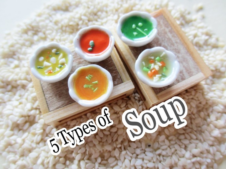 5 Types of Soup - Polymer Clay Miniature Tutorial