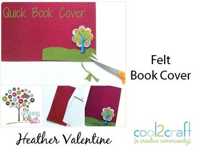 How to Make a Stitched Felt Book Cover by Heather Valentine