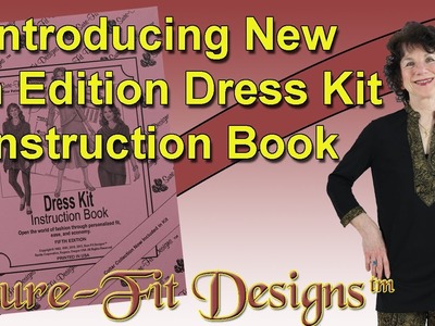 Introducing NEW Dress Kit Instruction Book 5th Edition by Sure Fit Designs