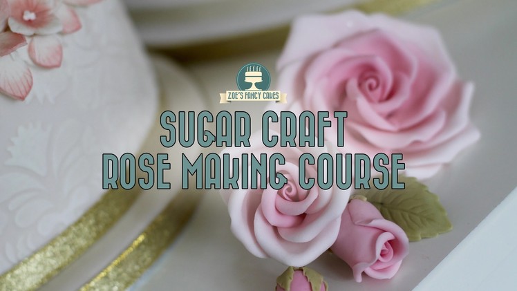 Premium tutorial: How to make sugar craft roses EXCLUSIVE DISCOUNT