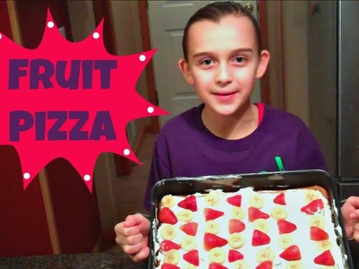 FRUIT PIZZA RECIPE - KIDS CAN MAKE TOO