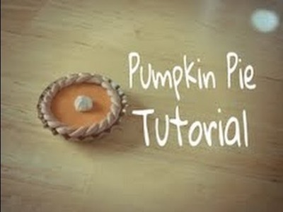 Pumpkin Pie Tutorial (Polymer Clay)