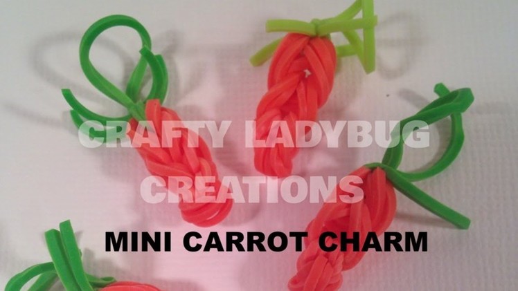 Rainbow Loom-LESS MINI CARROT Cute.Easy Charm Tutorial by Crafty Ladybug