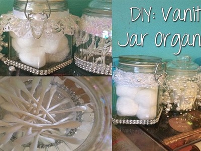 DIY: Vanity Jar Organizers