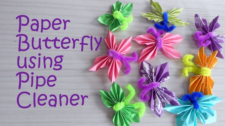 Paper Butterfly using Pipe Cleaner | Tutorial | Kids Craft