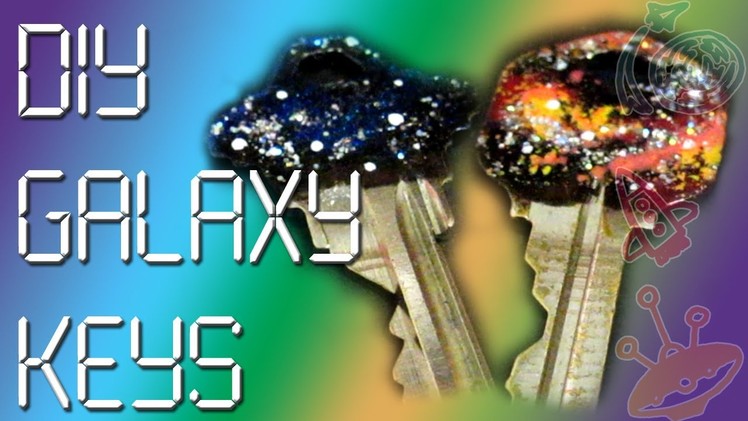 DIY Galaxy Space Keys ♥