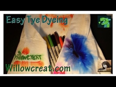 Easy - Mess Free! Tye Dyeing with Permanent Marker