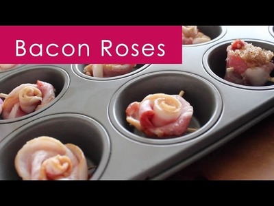 Kristen's Bacon Roses | How to Bake