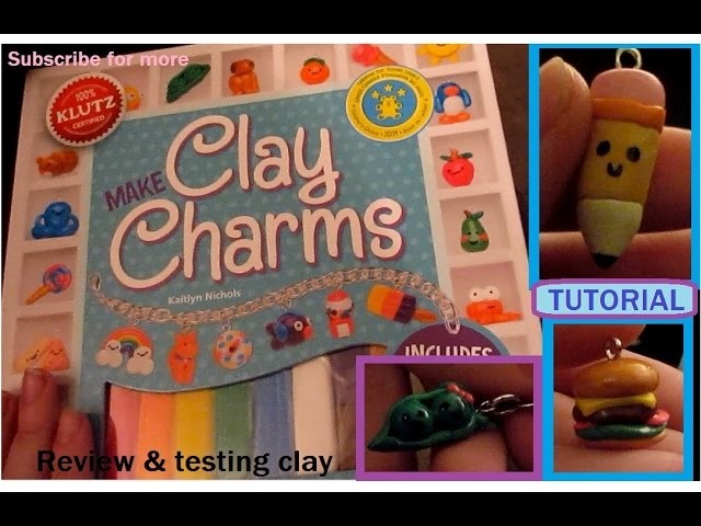 Make Clay Charms Book by KLUTZ (review & tutorial)