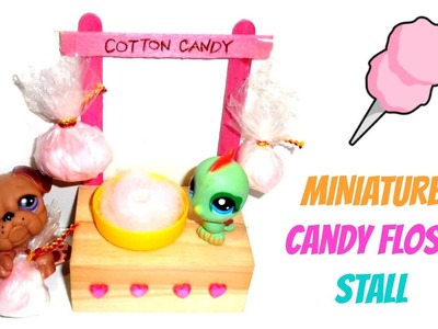 Miniature Cotton Candy Stall - DIY LPS Crafts, Easy Doll Crafts & Dollhouse Accessories