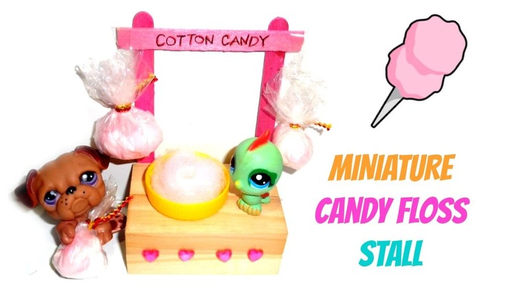 Miniature Cotton Candy Stall - DIY LPS Crafts, Easy Doll Crafts & Dollhouse Accessories