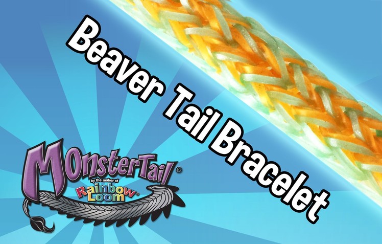 Monster Tail™ Beaver Tail Bracelet by the maker of Rainbow Loom