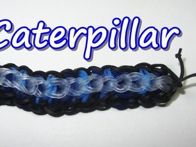 Rainbow Loom Designs: CATERPILLAR Charm. Design (Posted by my 6 year Old Daughter) Tutorial