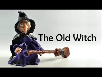 The Old Witch - polymer clay TUTORIAL
