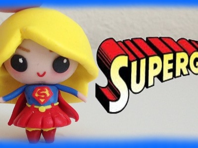 Supergirl. Superwoman Chibi Clay Character Tutorial