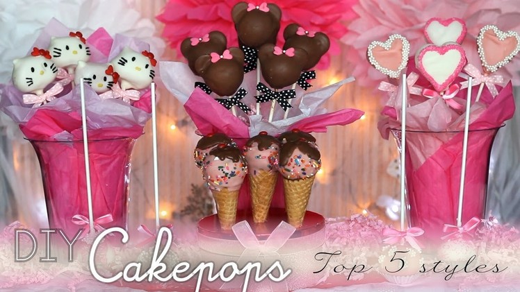 DIY Cakepops: Top 5 Styles