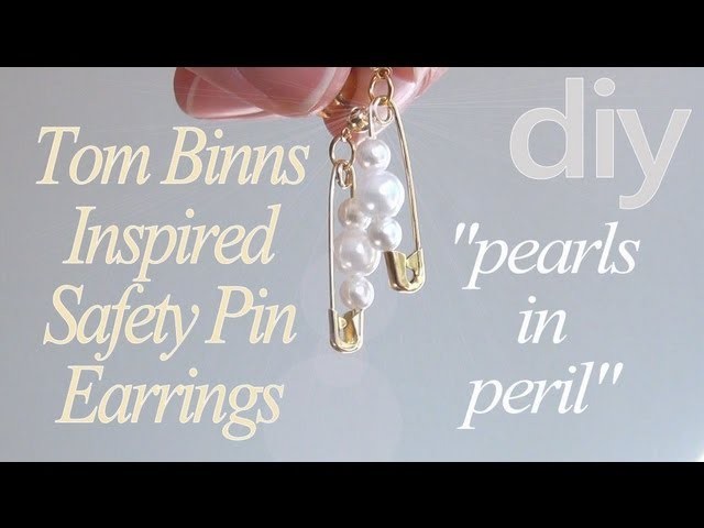 DIY Fashion ♥ Tom Binns Pearls In Peril Inspired Safety Pin Earrings