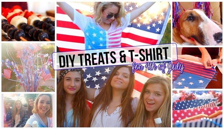 ☼ DIY Treats & T-shirt -  Fourth Of July!