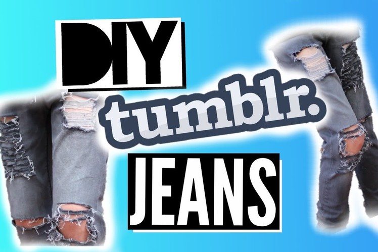 DIY Tumblr Clothes! Distressed Jeans!