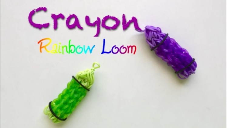 EASY Rainbow Loom Crayon Charms
