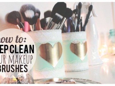 How To Deep Clean Your Makeup Brushes | Quick & Easy!