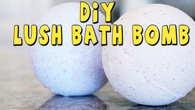 HOW TO MAKE A LUSH BATH BOMB DIY TUTORIAL