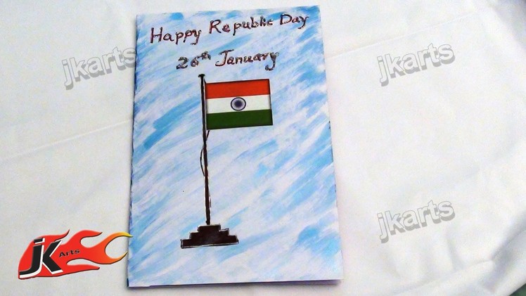 HOW TO: make Republic Day Greeting Card (School Project) - JK Arts 124