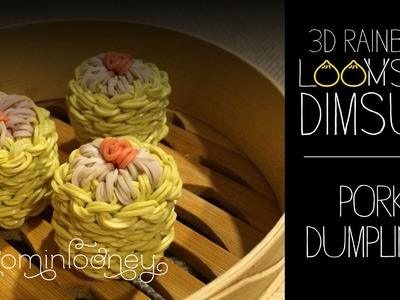 Loom Shumai. Pork Dumplings: 3D Rainbow Loomsum Dimsum Series