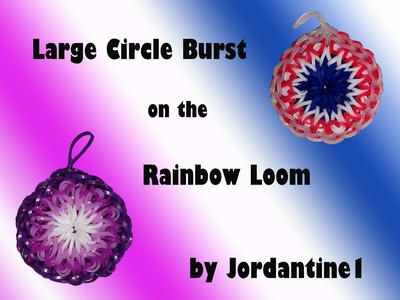New Large Circle Burst Charm - Rainbow Loom