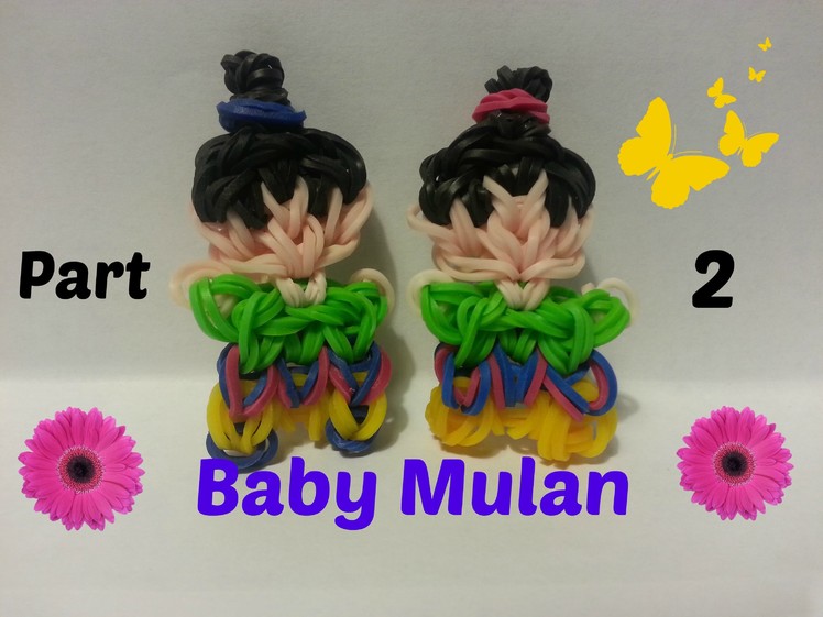 Rainbow Loom - Baby Mulan Part 2