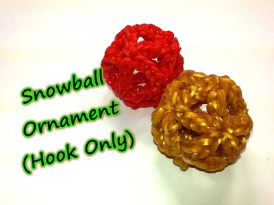 Snowball Ornament (HOOK only) Tutorial by feelinspiffy (Rainbow Loom)