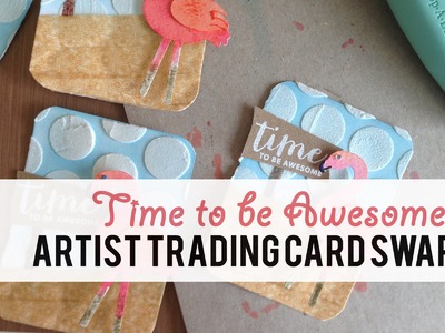 Artist Trading Card Process: Time to be Awesome!