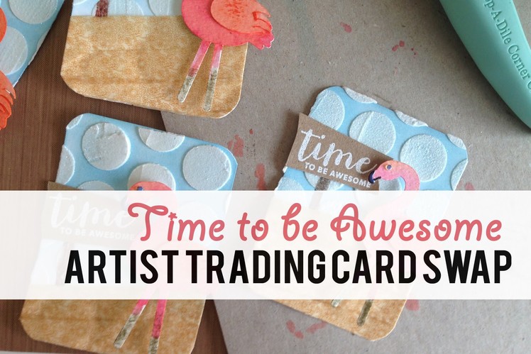 Artist Trading Card Process: Time to be Awesome!