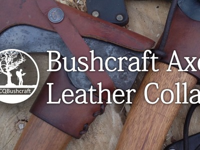 Bushcraft Axe Work: Leather Collar